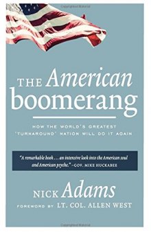 The American Boomerang: How the World's Greatest 'Turnaround' Nation Will Do It Again