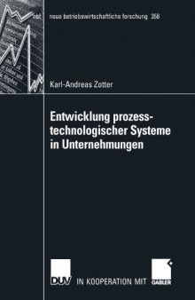 Entwicklung prozesstechnologischer Systeme in Unternehmungen