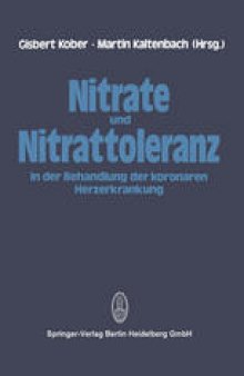 Nitrate und Nitrattoleranz in der Behandlung der koronaren Herzerkrankung