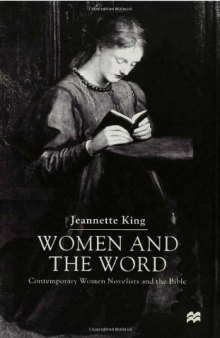 Women and the Word: Contemporary Women Novelists and the Bible