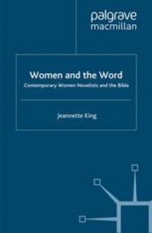 Women and the Word: Contemporary Women Novelists and the Bible