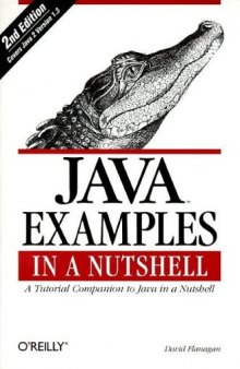 Java Examples in a Nutshell: A Tutorial Companion to Java in a Nutshell 