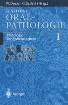 Oralpathologie I: Pathologie der Speicheldrßsen