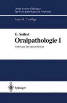 Oralpathologie I: Pathologie der Speicheldrüsen