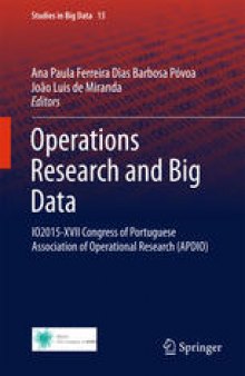 Operations Research and Big Data: IO2015-XVII Congress of Portuguese Association of Operational Research (APDIO)