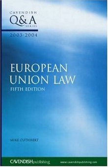 European Union Law Q&A 2003-2004 5 e (Q & a Series)