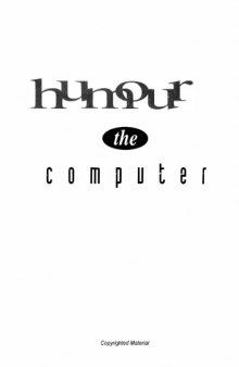Humour the computer