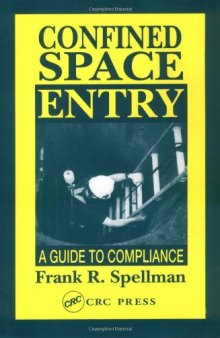 Confined Space Entry: Guide to Compliance