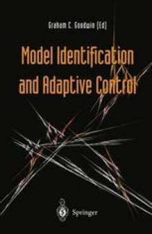 Model Identification and Adaptive Control: From Windsurfing to Telecommunications