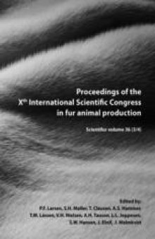 Proceedings of the Xth International Scientific Congress in fur animal production: Scientifur volume 36 (3/4)