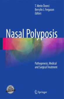 Nasal Polyposis: Pathogenesis, Medical and Surgical Treatment