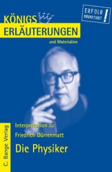 Erläuterungen Zu Friedrich Dürrenmatt, Die Physiker