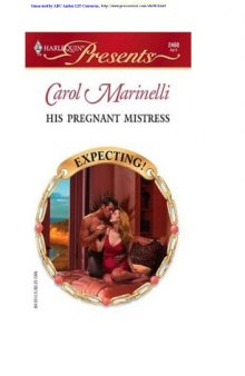 Carol Marinelli - His pregnant mistress