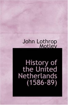 History of the United Netherlands: 1584-1586