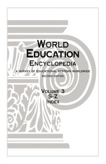 World Education Encyclopedia: a survey of educational systems worldwide, Volume 3: S-Z, Index (2nd edition)