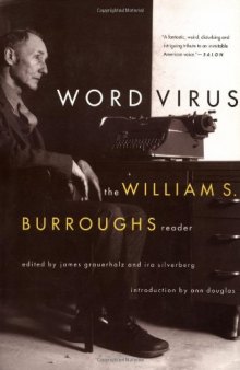 Word Virus: The William S. Burroughs Reader (Burroughs, William S.)    
