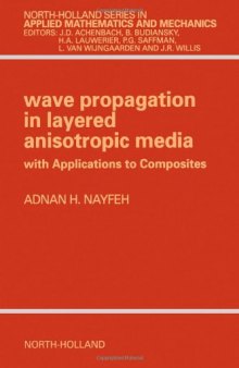 Wave Propagation in Layered Anisotropic Media with Applications to Composites