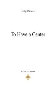 To Have a Center