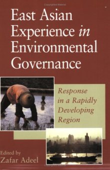 East Asian Experience in Environmental Governance: Response in a Rapidly Changing Region