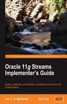 Oracle 11g Streams Implementer's Guide