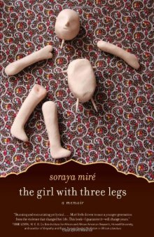 The Girl with Three Legs: A Memoir  