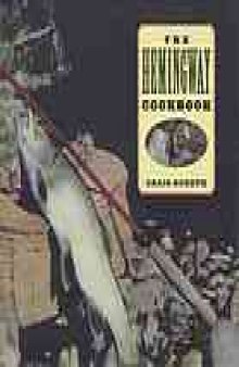 The Hemingway cookbook
