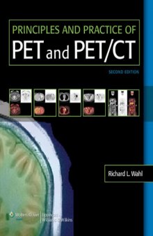 Principles and Practice of PET and PET CT (Second Edition)