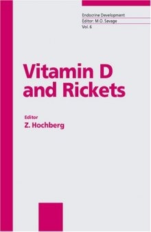 Vitamin D and Rickets (Endocrine Development, Vol. 6)