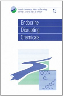 Endocrine Disrupting Chemicals (Issues in Environmental Science and Technology)