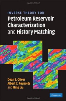 Inverse Theory for Petroleum Reservoir Characterization and History Matching