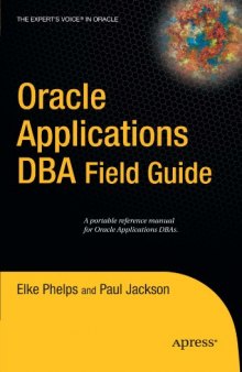 Oracle Applications DBA Field Guide (Expert's Voice in Oracle)