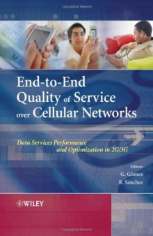 End-to-end quality of service over cellular networks: data services performance and optimization in 2G/3G