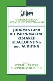 Judgment and Decision-Making Research in Accounting and Auditing (Cambridge Series on Judgment and Decision Making)