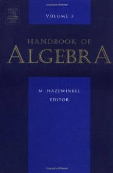 Handbook of Algebra, Volume 3 (Handbook of Algebra)