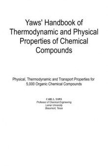 Yaws’ Handbook of Thermodynamic and Physical Properties of Chemical Compounds