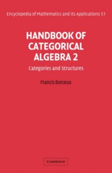 Handbook of Categorical Algebra 2: Categories and Structures  