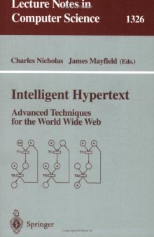 Intelligent Hypertext: Advanced Techniques for the World Wide Web