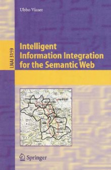 Intelligent Information Integration for The Semantic Web