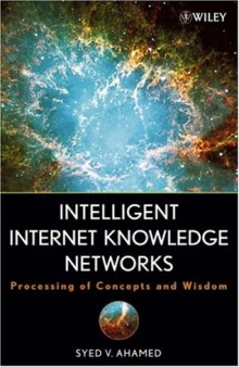 Intelligent Internet knowledge networks processing of concepts and wisdom