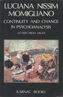 Continuity and Change in Psychoanalysis: Letter from Milan
