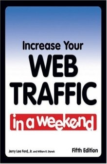 Increase Your Web Traffic in a Weekend, Fifth Edition