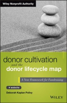Donor lifecycle map : a new framework for fundraising