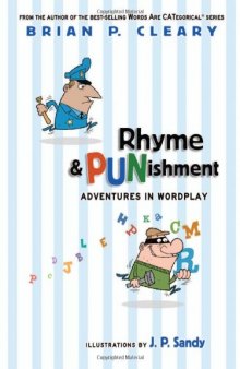 Rhyme & PUNishment: Adventures in Wordplay