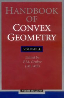 Handbook of convex geometry. Vol.A