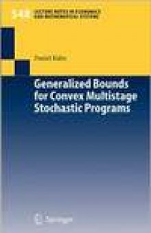 Generalized Bounds For Convex Multistage Stochastic Programs