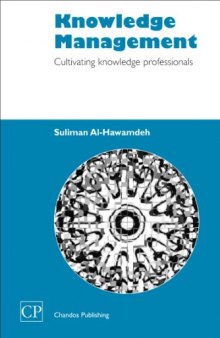 Knowledge Management. Cultivating Knowledge Professionals