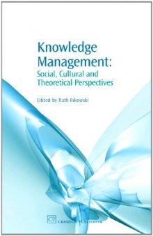 Knowledge Management. Social, Cultural and Theoretical Perspectives