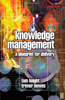 Knowledge Management: A Blueprint for Delivery