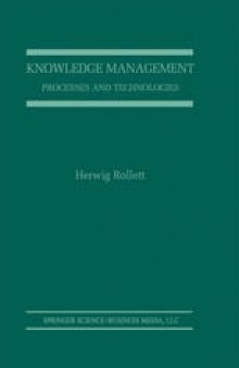 Knowledge Management: Processes and Technologies