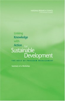 Linking Knowledge with Action for Sustainable Development: The Role of Program Management - Summary of a Workshop